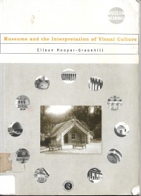 Museums and the Interpretation of Visual Culture