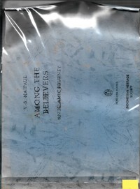 Among The Believers: An Islamic Journey