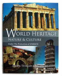 World Heritage Nature And Culture: Under The Protection Of UNESCO Eropa Tengah Dan Eropa Selatan