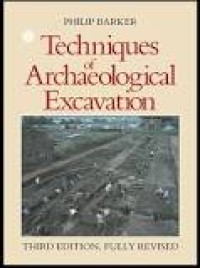 Techniques Of Archaeological Excavation