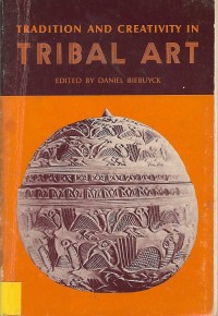 Tradition and Creativity in Tribal Art