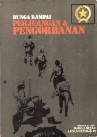 Bunga Rampai: Perjuangan & Pengorbanan