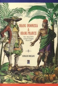 Orang Indonesia Dan Orang Prancis Dari abad XVI