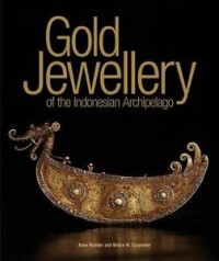 Gold Jewellery of The Indonesian Archipelago