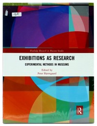 Exhibition as Research Experimental Methods in Museum