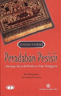 Perdebatan Pesisir menuju Sejarah Budaya Asia Tenggara