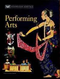 Indonesian Heritage: Performing Arts