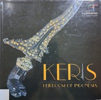Keris: Heirloom of Indonesia