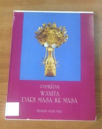 Pameran Wanita Dari Masa Ke Masa