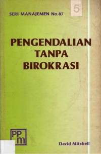 Pengendalian Tanpa Birokrasi