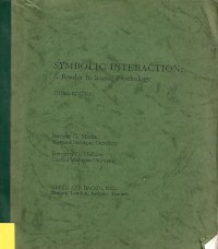 Symbolic Interaction: A Reader in Social Psychology
