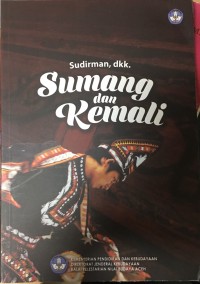 Sumang dan Kemali: Kearifan Lokal Masyarakat Gayo di Aceh Tengah
