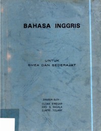 Bahasa Inggris Untuk SMEA Dan Sederajat