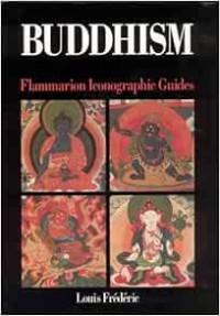 Buddhism Flammarion Iconographic Guides