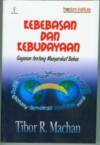 Kebebasan Dan Kebudayaan: Gagasan tentang Masyarakat Bebas