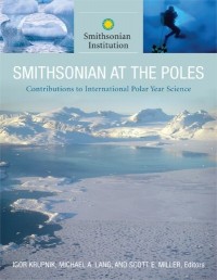 Smithsonian At the Poles: Contributions to International Polar Year Science