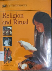 Indonesian Heritage: Religion And Ritual