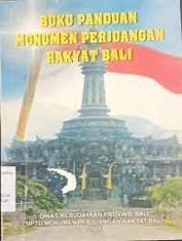 Buku Panduan Monumen Perjuangan Rakyat Bali