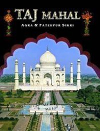 Taj Mahal: Agra & Fatehpur Sikri