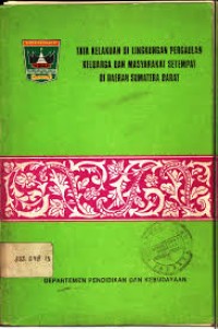 Tata Kelakuan di lingkungan Pergaulan Keluarga Dan Masyarakat Setempat di Daerah Sumatra Barat