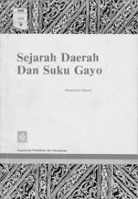 Sejarah Daerah Dan Suku Gayo