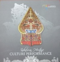 Indonesia Heritage: Culture Performance