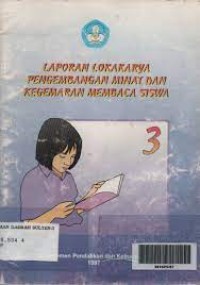 Laporan Lokakarya Pengembangan Minat Kegemaran Pembaca Siswa