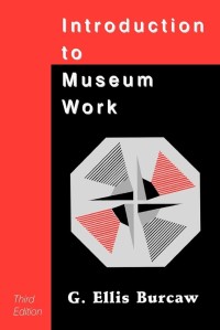 Introduction To Museum Work