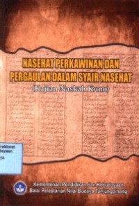 Nasehat Perkawinan Dan Pergaulan Dalam Syair Nasehat: Kajian Naskah Kuno