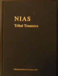 Nias Tribal Treasures: Cosmic Reflections in Stone, Wood and Gold