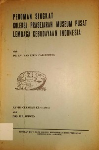 Pedoman Singkat Koleksi Prasejarah Museum Pusat Lembaga Kebudayaan Indonesia